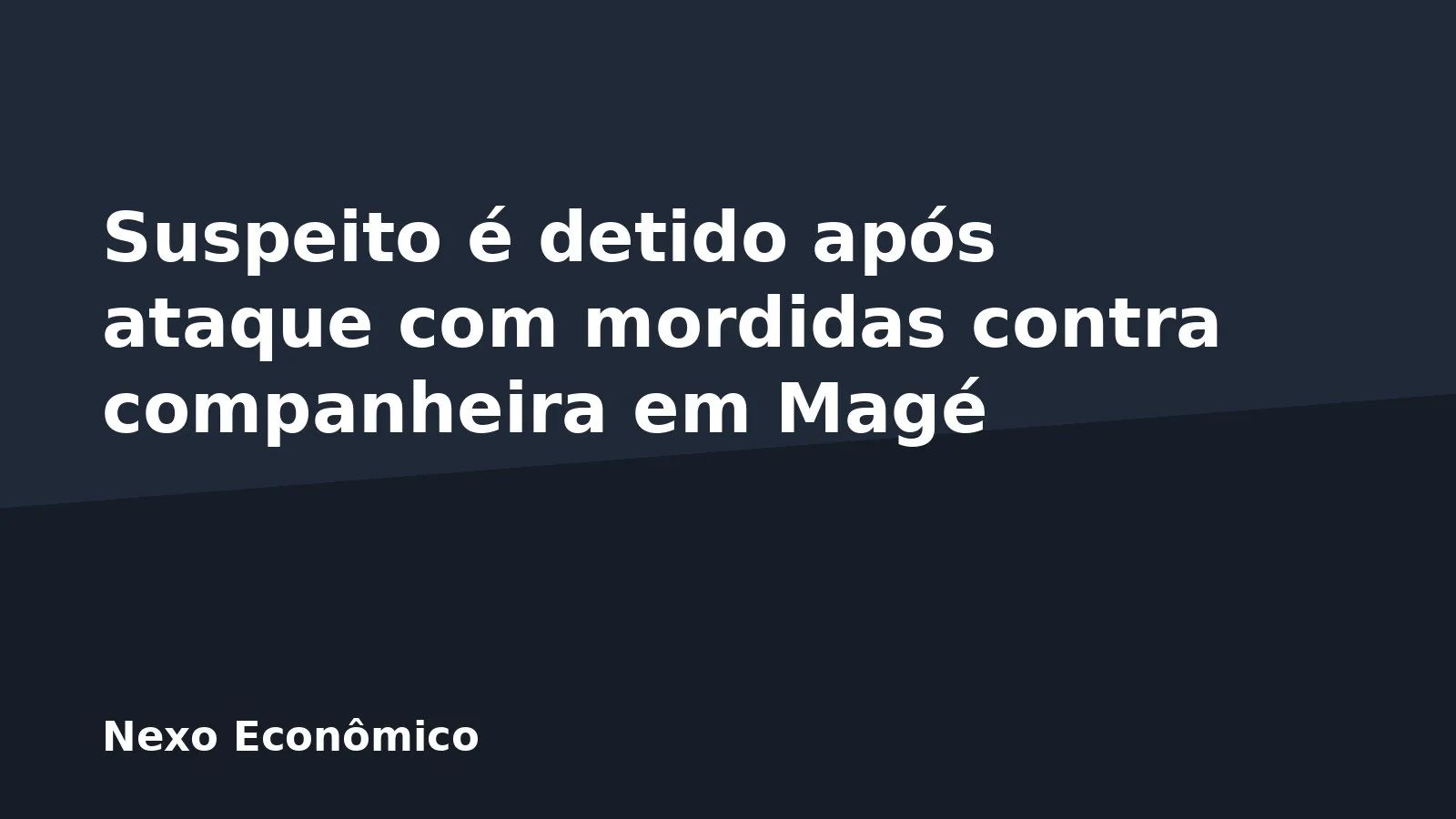 Suspeito é detido após ataque com mordidas contra companheira em Magé