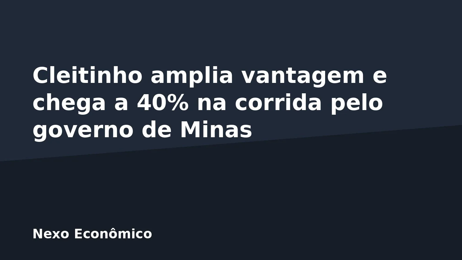 Cleitinho amplia vantagem e chega a 40% na corrida pelo governo de Minas