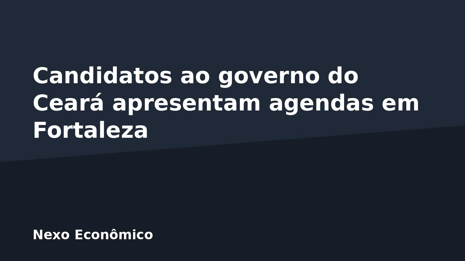 Candidatos ao governo do Ceará apresentam agendas em Fortaleza