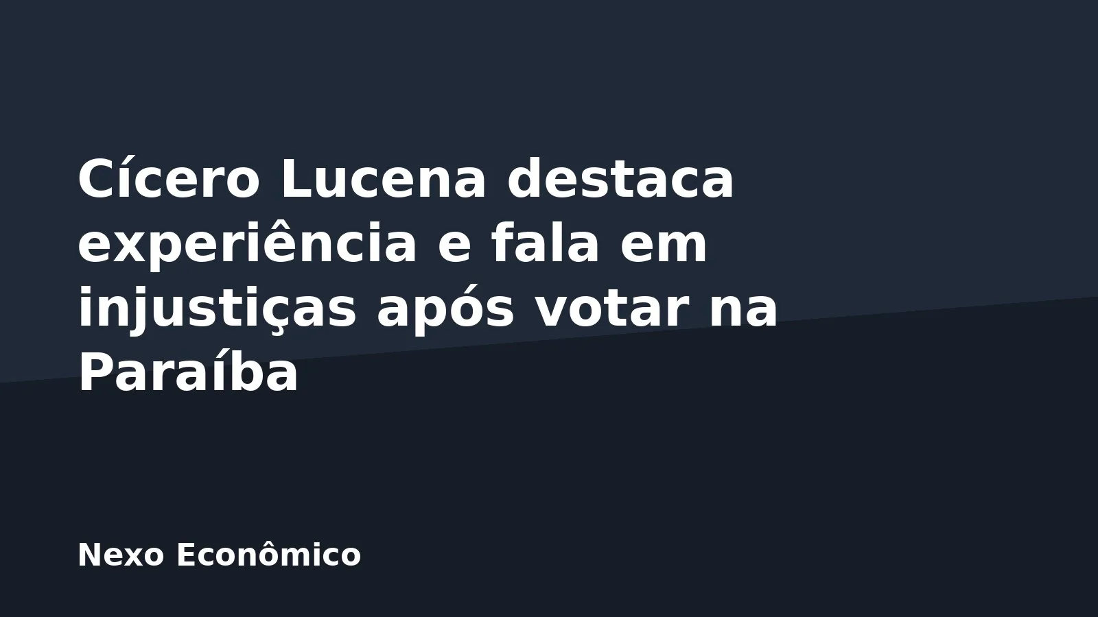 Cícero Lucena destaca experiência e fala em injustiças após votar na Paraíba