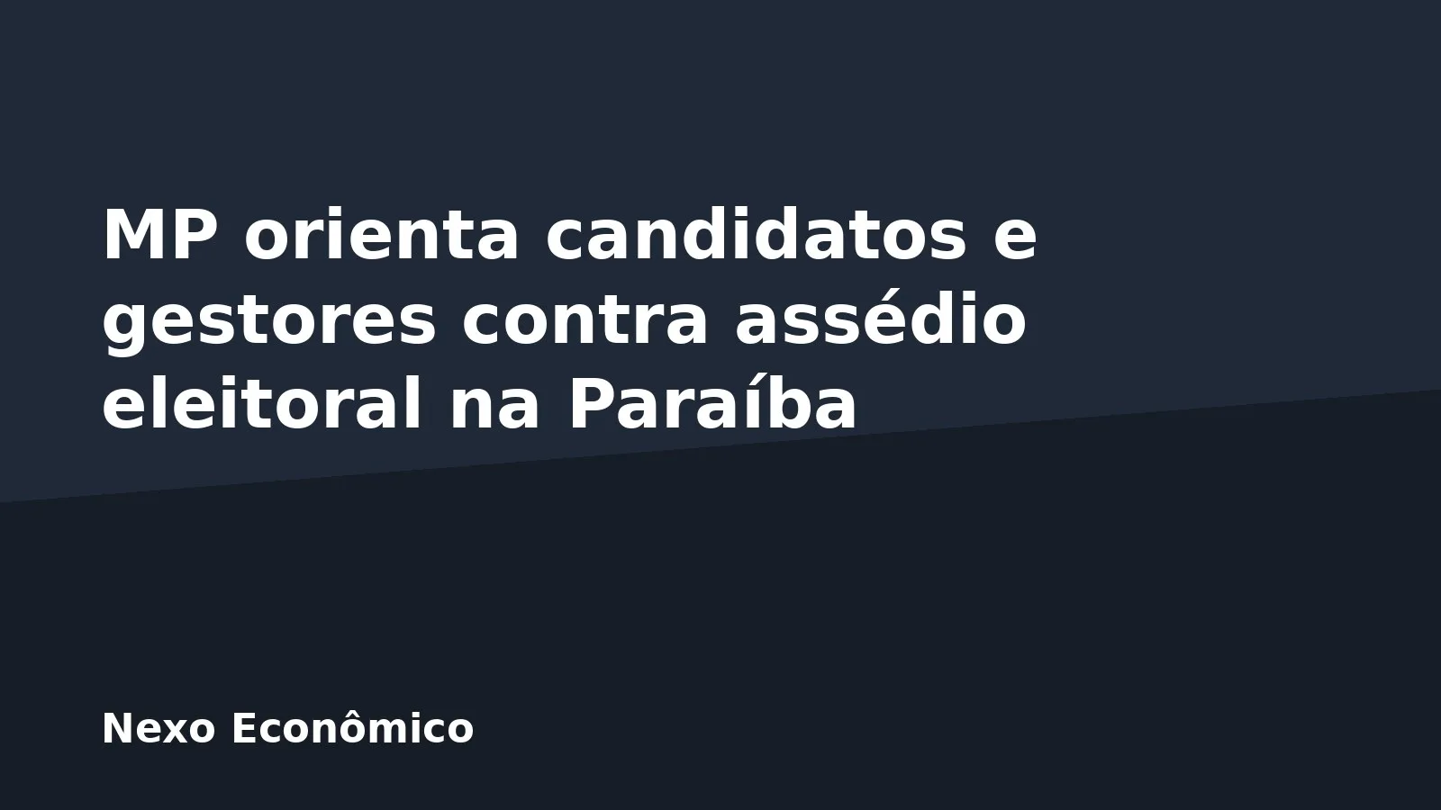 MP orienta candidatos e gestores contra assédio eleitoral na Paraíba