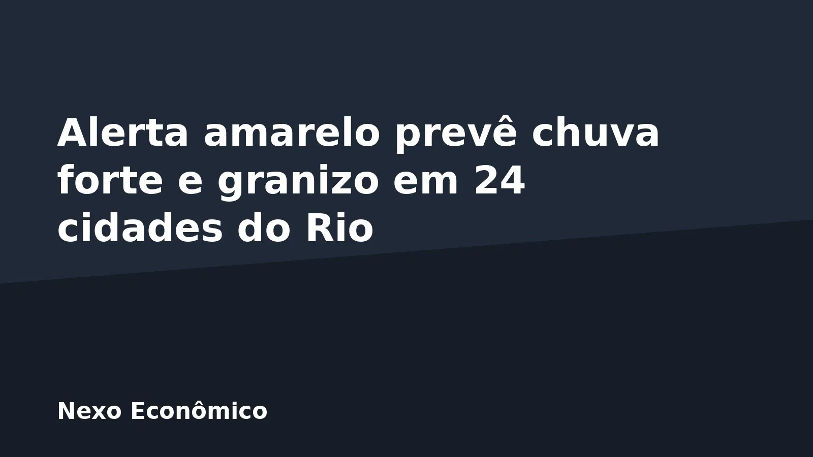 Alerta amarelo prevê chuva forte e granizo em 24 cidades do Rio