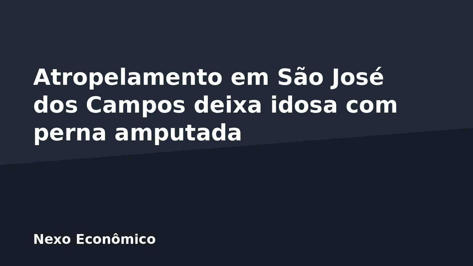 Atropelamento em São José dos Campos deixa idosa com perna amputada