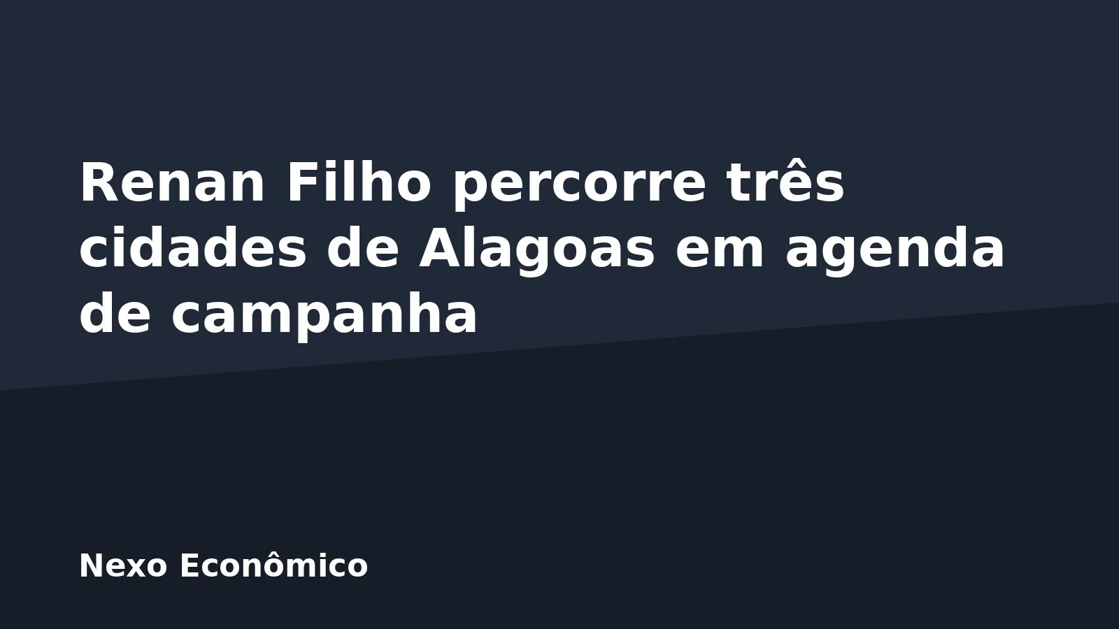 Renan Filho percorre três cidades de Alagoas em agenda de campanha
