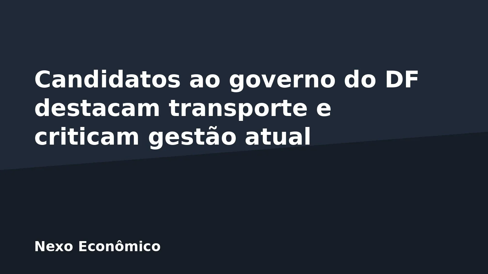 Candidatos ao governo do DF destacam transporte e criticam gestão atual