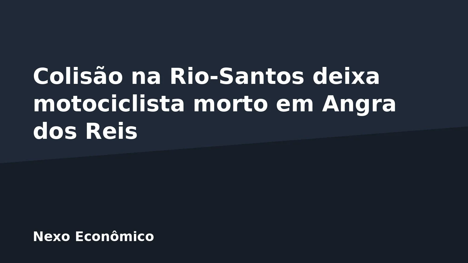 Colisão na Rio-Santos deixa motociclista morto em Angra dos Reis